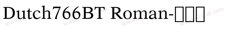 Dutch766BT Roman字体转换